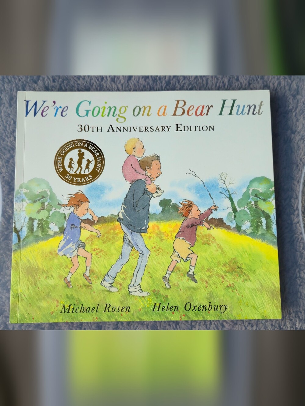 We're Going on a Bear Hunt 30th Anniversary Soft Cover Book
